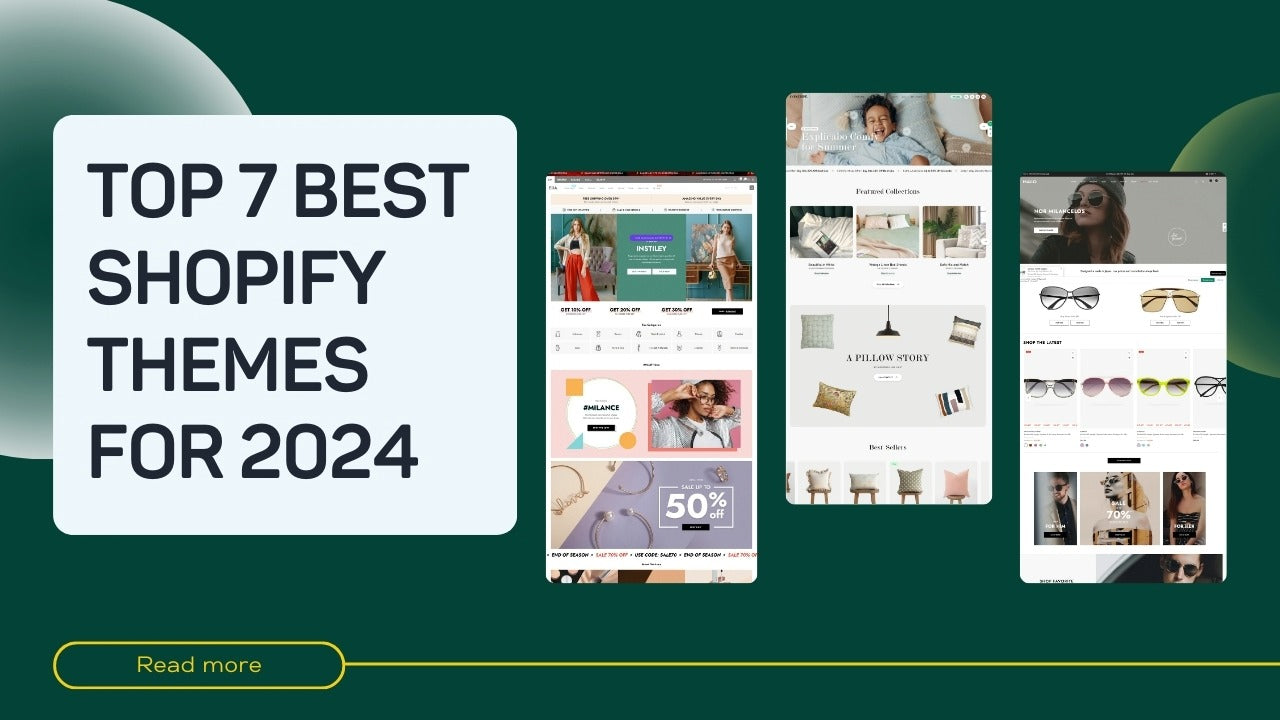 7 Best Shopify Themes You Need to Know for 2024