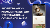 Shopify Dawn vs. Premium Themes: Why