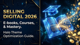 Selling Digital Products 2026: Optimizing Halo Theme for E-books & Online Courses 1920