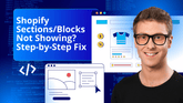 Shopify Sections/Blocks Not Showing? Step-by-Step Fix 1920