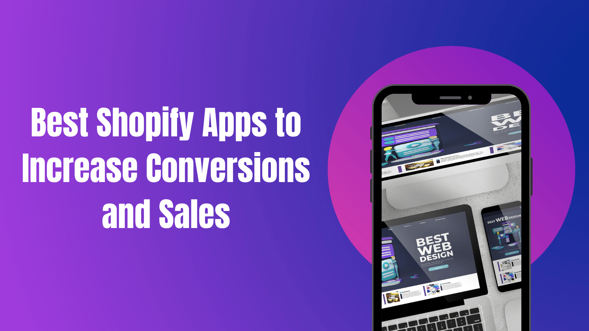 Best Shopify Apps to Increase Conversions and Sales