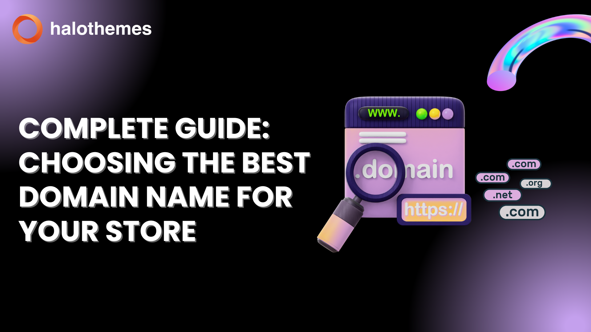 Complete Guide: Choosing the Best Domain Name for Your Store