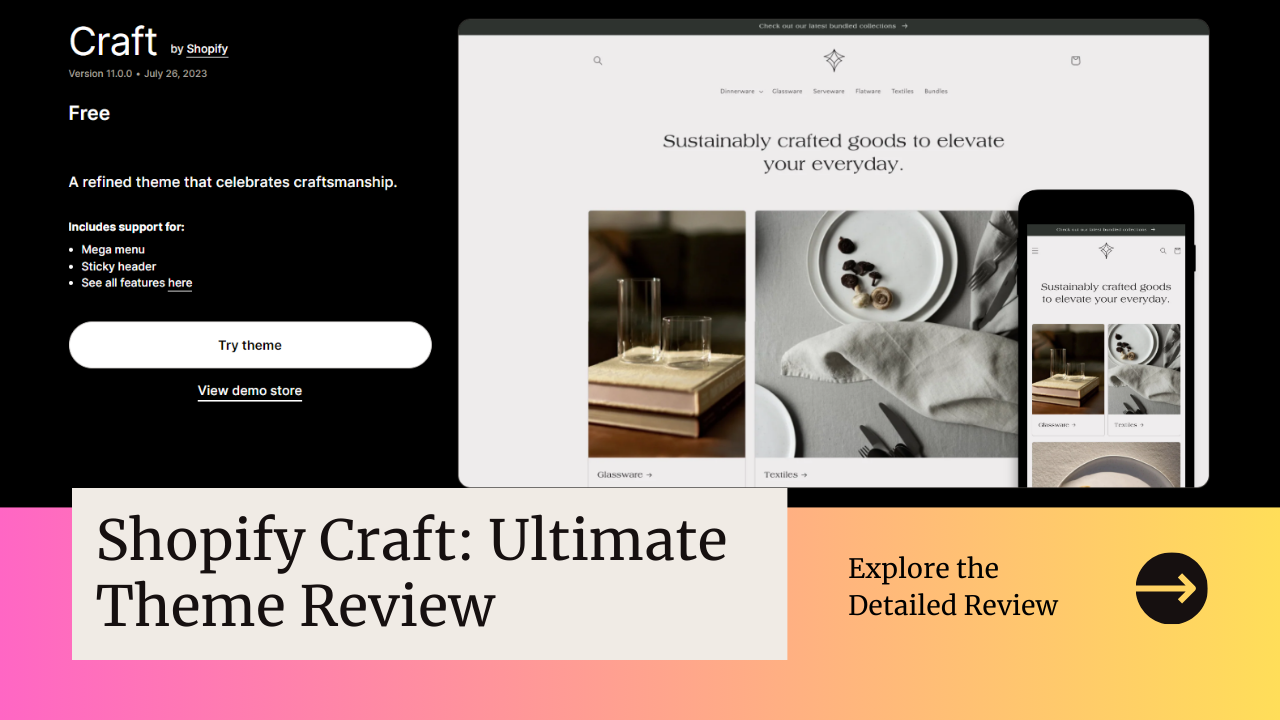 Unpacking the Features of Shopify's Craft Theme: A Detailed Review