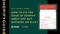 Troubleshooting Guide: Shopify Inbox App Not Showing on Ella Shopify Theme