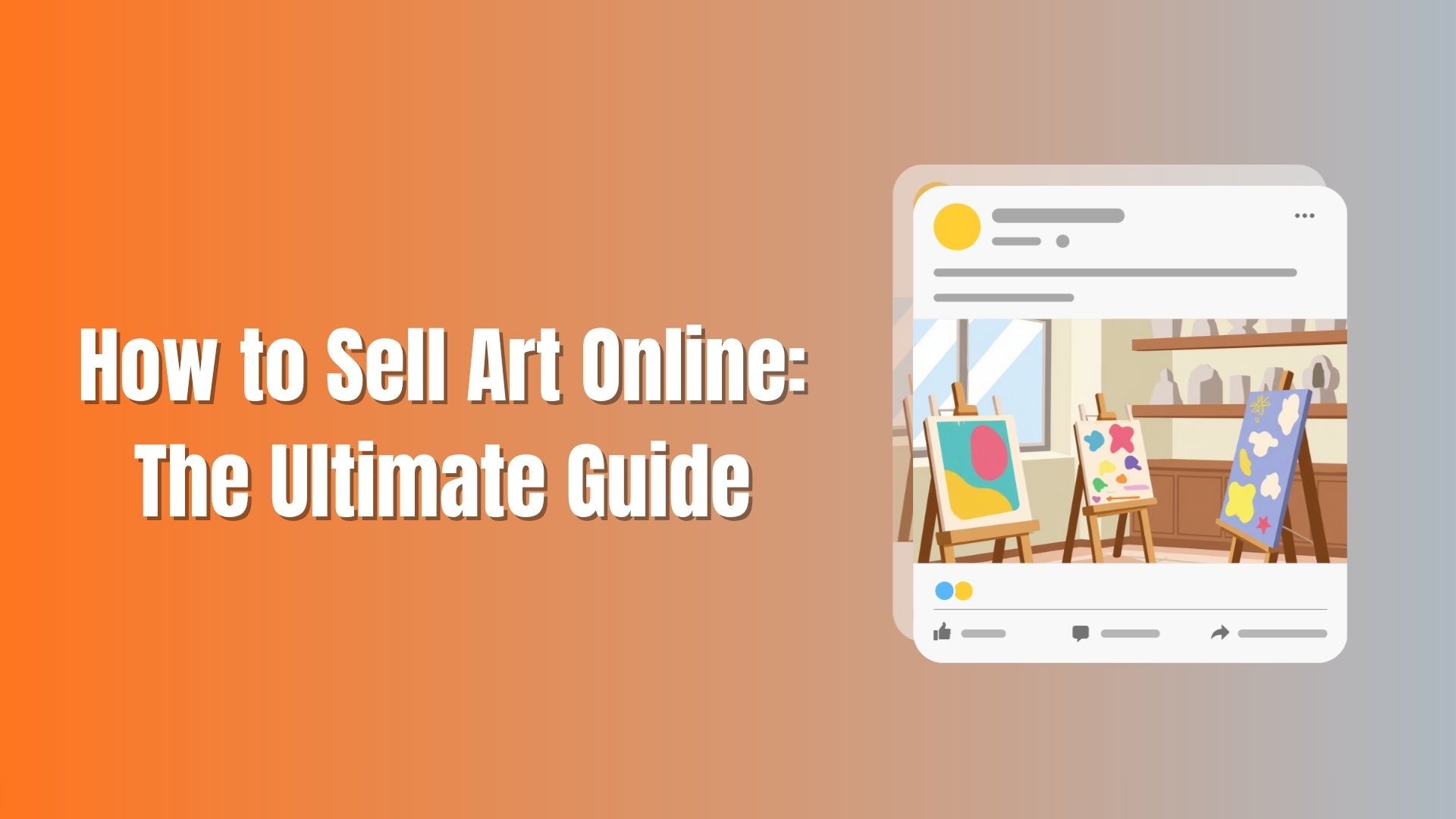 How to Sell Art Online- The Ultimate Guide