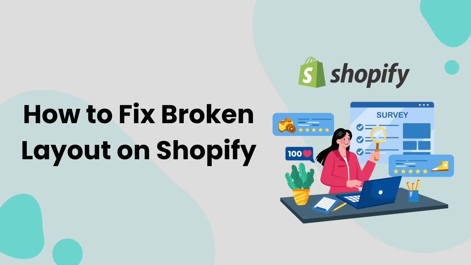 How to Fix Broken Layout on Shopify (Step-by-Step, 2025)
