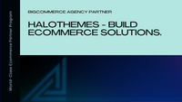 HaloThemes - Your Certified BigCommerce Agency Partner for Ecommerce Success