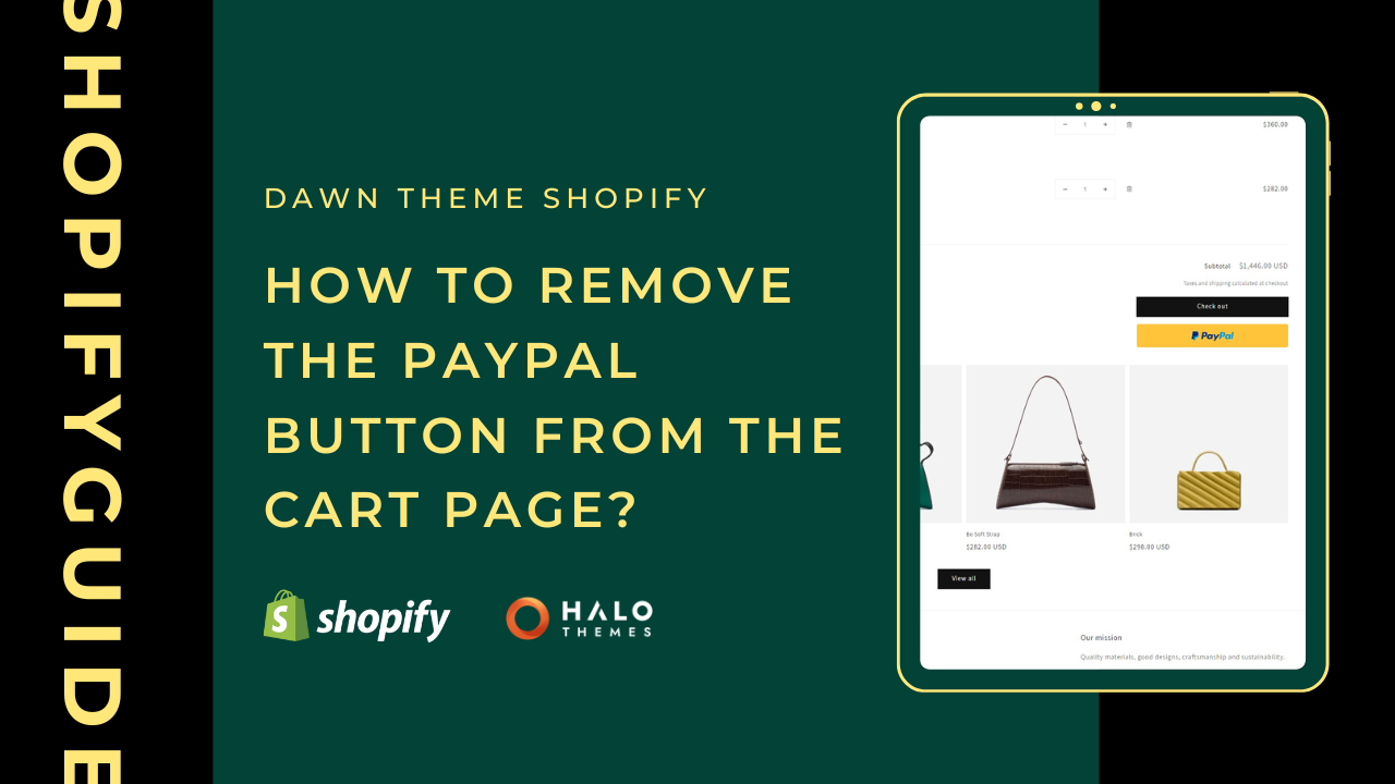 Shopfiy Guide: How to remove the PayPal button from the cart page on Dawn Shopify Theme?